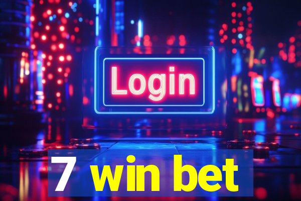 7 win bet